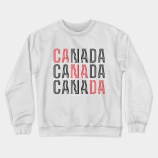 CA NA DA Canada a big house where all Canadians live as a strong family -blk Crewneck Sweatshirt